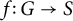 f colon upper G right arrow upper S