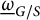 ModifyingBelow Omega UnderbarSubscript upper G divided by upper S