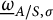 ModifyingBelow Omega UnderbarSubscript upper A divided by upper S comma sigma