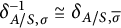 delta Subscript upper A divided by upper S comma sigma Superscript negative 1 Baseline approximately equals delta Subscript upper A divided by upper S comma sigma overbar