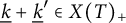 ModifyingBelow k Underbarplus ModifyingBelow k Underbarprime element of upper X left parenthesis upper T right parenthesis Subscript plus Baseline