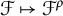script upper F right arrow from bar script upper F Superscript rho