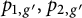 p Subscript 1 comma g prime Baseline comma p Subscript 2 comma g prime Baseline