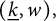 left parenthesis ModifyingBelow k Underbarcomma w right parenthesis comma
