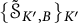 left brace script upper S Subscript upper K prime comma upper B Baseline overtilde right brace Subscript upper K prime