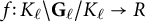 f colon upper K Subscript script l Baseline backslash upper G Subscript script l Baseline divided by upper K Subscript script l Baseline right arrow upper R