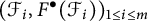 left parenthesis script upper F Subscript i Baseline comma upper F Superscript bullet Baseline left parenthesis script upper F Subscript i Baseline right parenthesis right parenthesis Subscript 1 less than or equals i less than or equals m