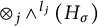 circled times Subscript j Baseline and Superscript l Super Subscript j Baseline left parenthesis upper H Subscript sigma Baseline right parenthesis