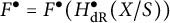 upper F Superscript bullet Baseline equals upper F Superscript bullet Baseline left parenthesis upper H Subscript d upper R Superscript bullet Baseline left parenthesis upper X divided by upper S right parenthesis right parenthesis
