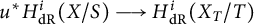 u Superscript asterisk Baseline upper H Subscript d upper R Superscript i Baseline left parenthesis upper X divided by upper S right parenthesis long right arrow upper H Subscript d upper R Superscript i Baseline left parenthesis upper X Subscript upper T Baseline divided by upper T right parenthesis