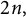 2 n comma