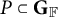 upper P subset of upper G Subscript double struck upper F