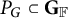 upper P Subscript upper G Baseline subset of upper G Subscript double struck upper F