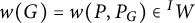 w left parenthesis upper G right parenthesis equals w left parenthesis upper P comma upper P Subscript upper G Baseline right parenthesis element of Superscript upper I Baseline upper W