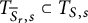 upper T Subscript ModifyingAbove bar With bar upper S r comma s Baseline subset of upper T Subscript upper S comma s