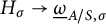 upper H Subscript sigma Baseline right arrow ModifyingBelow Omega UnderbarSubscript upper A divided by upper S comma sigma