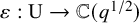 epsilon colon normal upper U right arrow double struck upper C left parenthesis q Superscript 1 divided by 2 Baseline right parenthesis