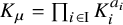 upper K Subscript mu Baseline equals product Underscript i element of normal upper I Endscripts upper K Subscript i Superscript a Super Subscript i