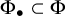 normal upper Phi Subscript bullet Baseline subset of normal upper Phi