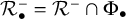 script upper R Subscript bullet Superscript minus Baseline equals script upper R Superscript minus Baseline intersection normal upper Phi Subscript bullet