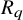 upper R Subscript q