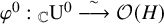 phi Superscript 0 Baseline colon Subscript double struck upper C Baseline normal upper U Superscript 0 Baseline ModifyingAbove long right arrow With tilde script upper O left parenthesis upper H right parenthesis