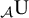 Subscript script upper A Baseline normal upper U