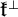German k Superscript up tack