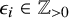 epsilon Subscript i Baseline element of double struck upper Z Subscript greater than 0