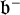 German b Superscript minus