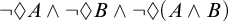 not lozenge upper A and not lozenge upper B and not lozenge left parenthesis upper A and upper B right parenthesis