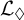 upper L Subscript lozenge