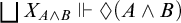 backslash leftsqcup upper X Subscript upper A and upper B Baseline forces lozenge left parenthesis upper A and upper B right parenthesis