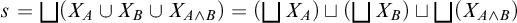 s equals backslash leftsqcup left parenthesis upper X Subscript upper A Baseline union upper X Subscript upper B Baseline union upper X Subscript upper A and upper B Baseline right parenthesis equals left parenthesis backslash leftsqcup upper X Subscript upper A Baseline right parenthesis square cup left parenthesis backslash leftsqcup upper X Subscript upper B Baseline right parenthesis square cup backslash leftsqcup left parenthesis upper X Subscript upper A and upper B Baseline right parenthesis