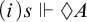 left parenthesis i right parenthesis s forces lozenge upper A