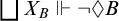 backslash leftsqcup upper X Subscript upper B Baseline forces not lozenge upper B