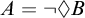 upper A equals not lozenge upper B