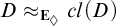 upper D almost equals Subscript upper E Sub Subscript lozenge Baseline c l left parenthesis upper D right parenthesis