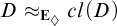 upper D almost equals Subscript upper E Sub Subscript lozenge Baseline c l left parenthesis upper D right parenthesis