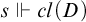 s forces c l left parenthesis upper D right parenthesis