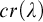 c r left parenthesis lamda right parenthesis