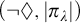 left parenthesis not lozenge comma StartAbsoluteValue pi Subscript lamda Baseline EndAbsoluteValue right parenthesis