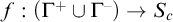 f colon left parenthesis upper Gamma Superscript plus Baseline union upper Gamma Superscript minus Baseline right parenthesis right arrow upper S Subscript c Baseline