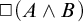 backslash Box left parenthesis upper A and upper B right parenthesis