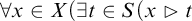for all x element of upper X left parenthesis there exists t element of upper S left parenthesis x contains as normal subgroup t