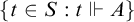 StartSet t element of upper S colon t forces upper A EndSet