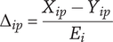 normal upper Delta Subscript i p Baseline equals StartFraction upper X Subscript i p Baseline minus upper Y Subscript i p Baseline Over upper E Subscript i Baseline EndFraction