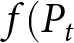 f left parenthesis Pt