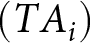 left parenthesis TAi right parenthesis
