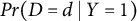 upper P r left parenthesis upper D equals d vertical bar upper Y equals 1 right parenthesis